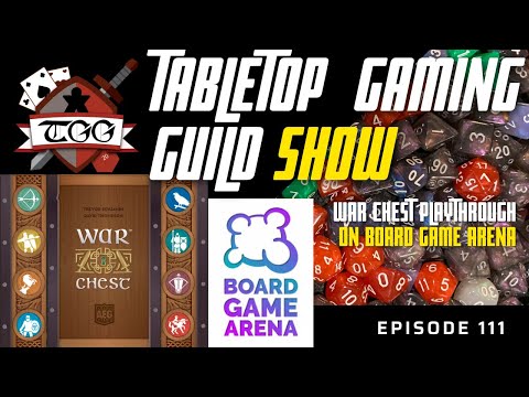 Tabletop Gaming Guild Show: War Chest Playthrough on Board Game Arena