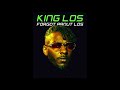 KING LOS Forgot About Dre FREESTYLE