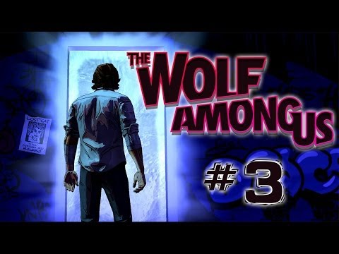 The Wolf Among Us - Episode 4 -Part 3 | THE CROOKED MAN