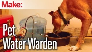 Weekend Projects - Pet Water Warden