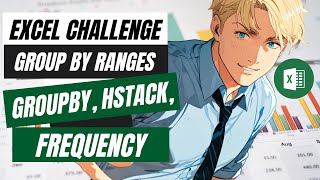 Excel Challenge 08: GROUPBY & HSTACK - Classify Data Like a Pro!