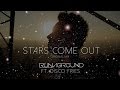 Stars Come Out by Runaground and Disco Fries