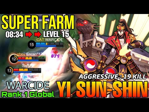 Super Fast Farming YSS Level 15 in 8 Minutes - Top 1 Global Yi Sun Shin by WARCIDE - Mobile Legends