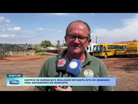 SORTEIO DE BARRACAS É REALIZADO EM SANTA RITA DO ARAGUAIA PARA ANIVERSÁRIO DO MUNICÍPIO