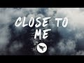 Codeko - Close to Me (Lyrics) ft. Xanthe
