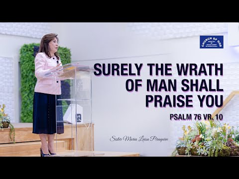 (English) Psalm 76:10 Surely the wrath of man shall praise You - Sr. Maria Luisa Piraquive