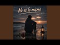 No es lo mismo