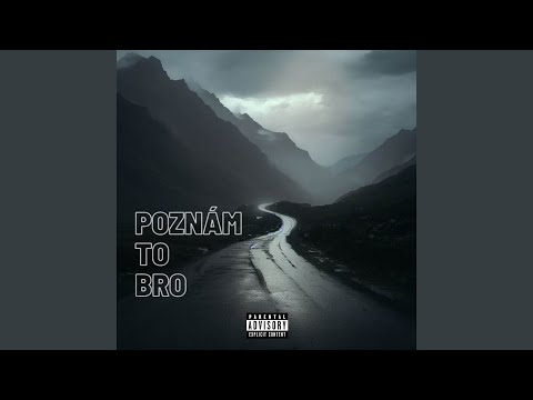 Poznám to bro