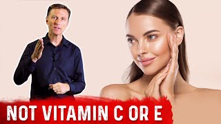 The Most Powerful Skin Vitamin: Not Vitamin C or E