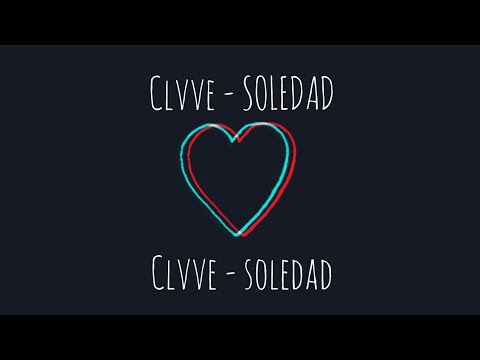 Clvve - Soledad
