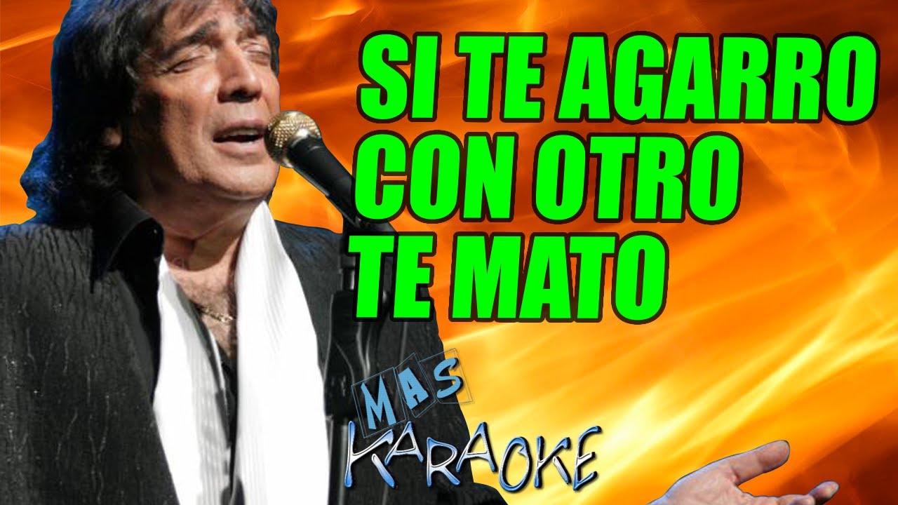 Si te agarro con otro te mato