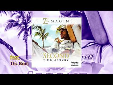 E-Magine feat. Dr. Rum - JUVENILE (SecondTimeAround_fixtape) WeFACELife TeamWavey