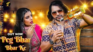 Peg Bhar Bhar Ke (feat. Satveer Mudai,Shakshi Dhama) song artwork