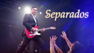 Separados - Luis Miguel - Juan Carlos Calderón / por @UbielSG​