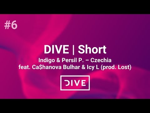 DIVEshort #6 | Indigo & Persil P. - Czechia (feat. Ca$hanova Bulhar & Icy L)
