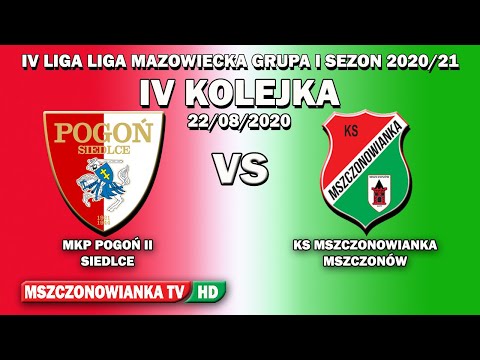 MKP POGOŃ II SIEDLCE VS MSZCZONOWIANKA 1:4                      [22/08/2020 IV KOLEJKA]