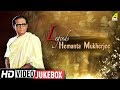 Legends Hemanta Mukherjee Bengali Movie Songs Video Jukebox হেমন্ত মুখোপাধ