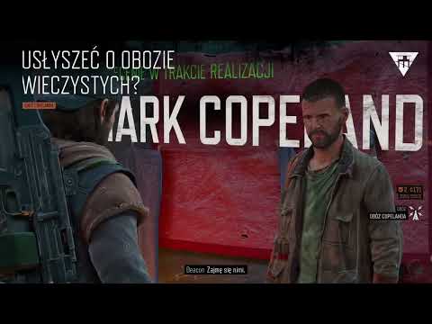 Usłyszeć o obozie wieczystych? - Zlecenie od Copelanda • Days Gone na 100% | Odc. 50