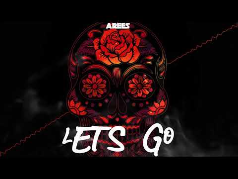 AREES - Let's Go (Orginal Mix)