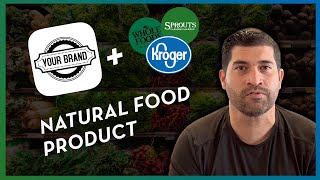 ⚖️ The Truth About Getting Your Natural Foods Product Into Major Retailers (2023) Updated