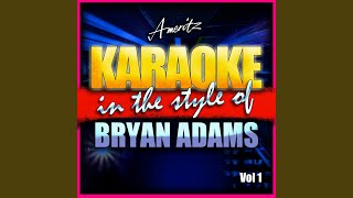Hey Honey I'm Packin' You In (In the Style of Bryan Adams) (Karaoke Version)