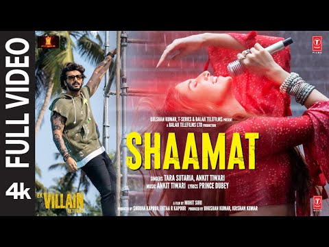 Shaamat (Full Video) - Ek Villain Returns | John, Disha, Arjun, Tara | Ankit, Prince, Mohit, Ektaa K