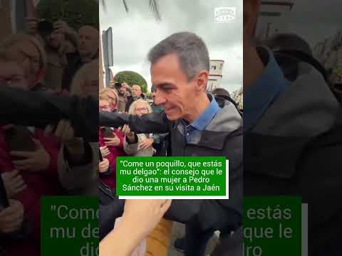 🗯️ “Come un poquillo, que estás mu delgao”: el consejo que le dio una mujer a Sánchez