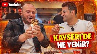 KAYSERİ’DE NE YENİR NEREDE YENİR | Kayseri Tadım Notları #reklam 