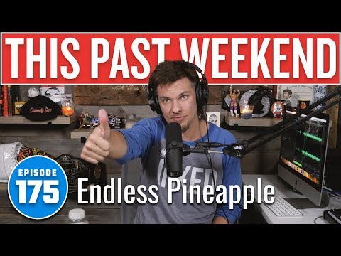 Endless Pineapple | This Past Weekend w/ Theo Von #175