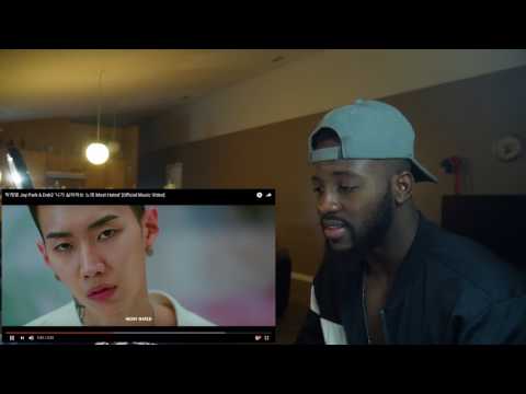 박재범 Jay Park & Dok2 '니가 싫어하는 노래 Most Hated' Official Music Video Reaction