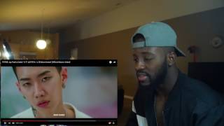 박재범 Jay Park & Dok2 '니가 싫어하는 노래 Most Hated' Official Music Video Reaction