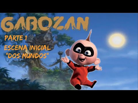 Gabozan - Parte 1 / Escena Inicial / “Dos Mundos”