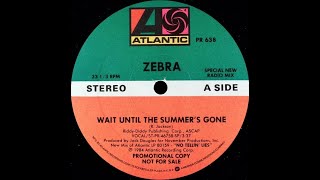 Zebra - Best Of Zebra 8. Wait Until The Summer&#39;s Gone