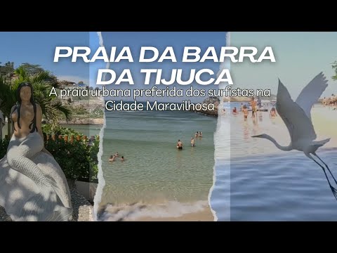 Praia da Barra da Tijuca – a praia urbana preferida dos surfistas na Cidade Maravilhosa – RJ