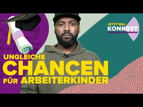 Arbeiterkinder: Die Wahrheit über den Traum vom Aufstieg | JETZT MAL KONKRET | Aimen Abdulaziz-Said