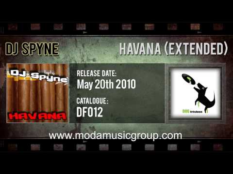 DJ Spyne - Havana (Extended)