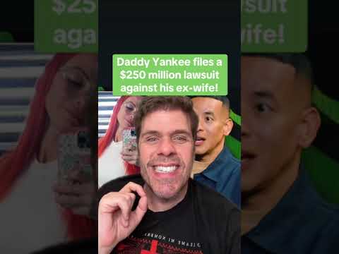 Daddy Yankee Files A $250 Million Lawsuit Against His Ex-Wife!
