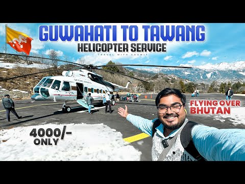 Guwahati to Tawang HELICOPTER Ride | Flying Over Bhutan 🇧🇹 | Skyone Airways Mi-172