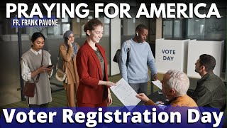 PFL-National Voter Registration Day | Praying for America, 9/20/2022