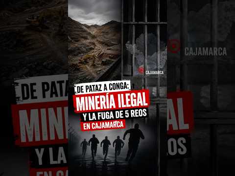 🚨La minería ilegal ya no sería un problema exclusivo de Pataz.Ahora las alertas apuntan a Cajamarca