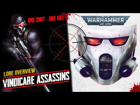 VINDICARE: Mankind's Best Snipers - Warhammer 40k- Lore Overview Assassins of the Imperium