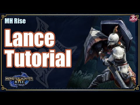 MHRise | Lance Tutorial