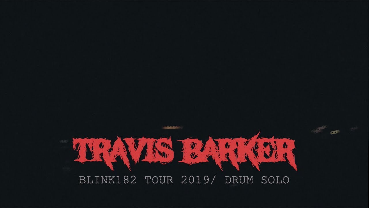 Travis Barker - Drum Solo 2019 - YouTube