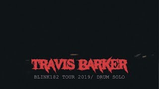 Travis Barker - Drum Solo 2019