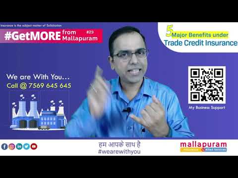Guide to Trade Credit Insurance | 5 Major Benefits under Trade Credit Insurance - Mallapuram Webinar