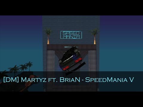 MTA [DM] Martyz ft. BriaN - SpeedMania V