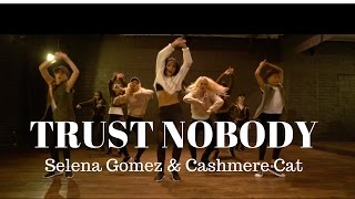 Trust Nobody by @selenaGomez &amp; @Cashmerecat | @DanaAlexaNY Choreography