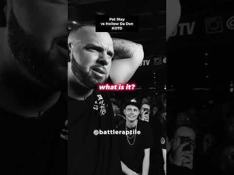 PAT STAY "that MUSTACHE is B*TCHIN" vs HOLLOW