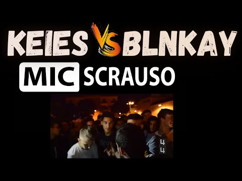 Keies vs Blnkay FINALE MIC SCRAUSO 2017 ( SOTTOTITOLATA ) MIGLIORI MOMENTI