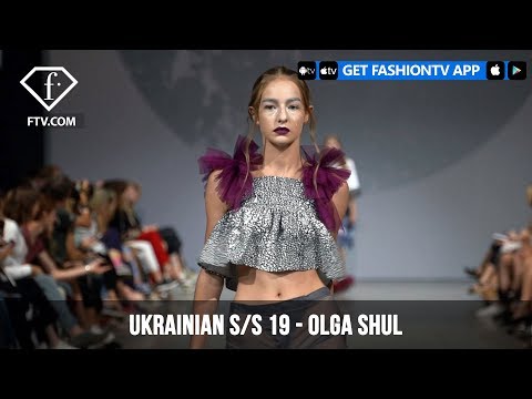 Ukrainian Fashion Week Spring/Summer 2019 - Olga Shul | FashionTV | FTV